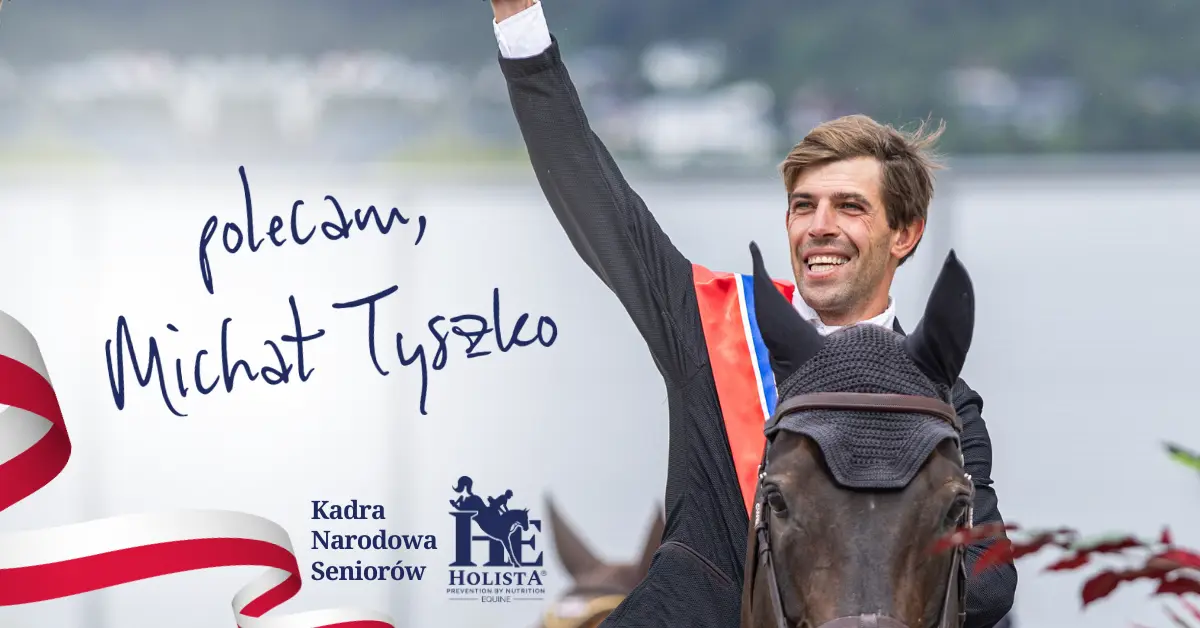 Michał Tyszko - Ambasador Marki Holista Equine
